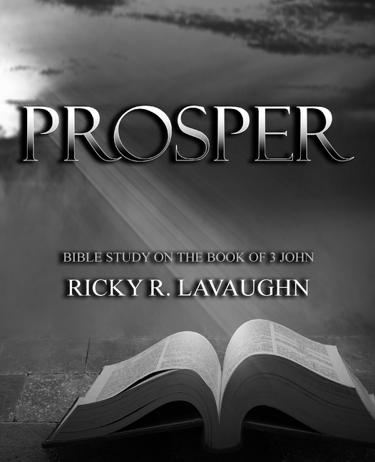 Prosper: Bible Study on the Book of 3rd John