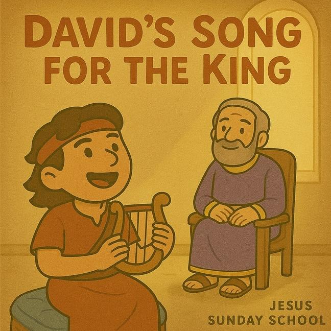 David's Song for the King