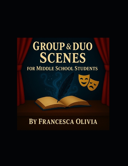 Group and Duo Scenes: For Middle School Students