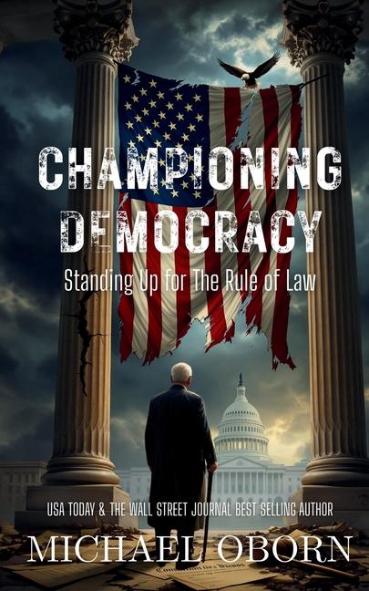 Championing Democracy: Standing Up for The Rule of Law
