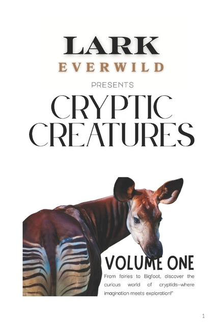 Cryptic Creatures Collection: Volume One