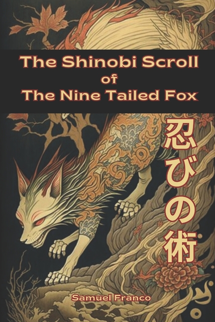 Shinobi Scroll of the Nine Tailed Fox