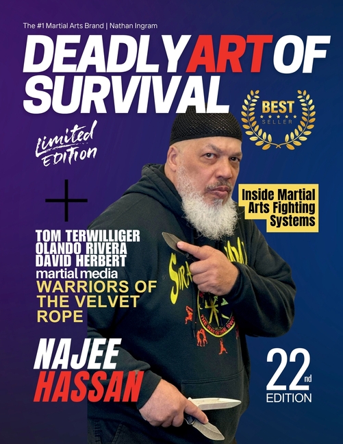 Deadly Art of Survival Magazine 22nd Edition Featuring Najee Hassan: The #1 Martial Arts Magazine Wo