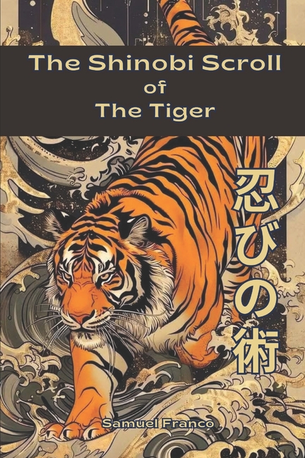 Shinobi Scroll of the Tiger