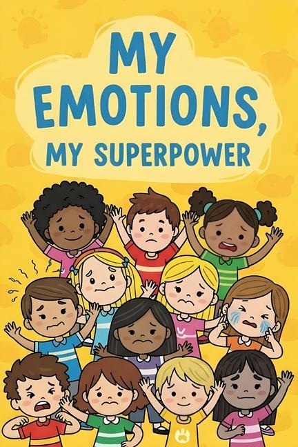 My Emotions, My Superpower