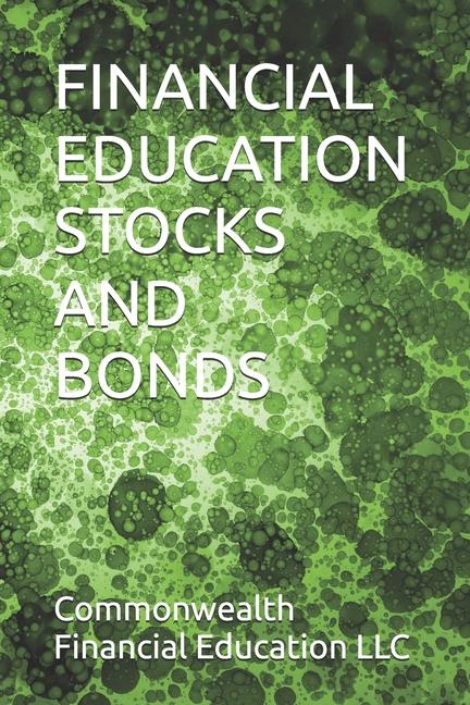 Financial Education Stocks and Bonds