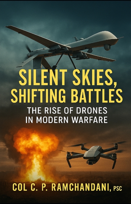Silent Skies, Shifting Battles: The Rise of Drones in Modern Warfare