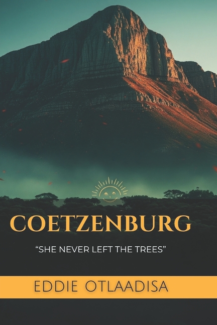Coetzenburg: "She never left the trees"