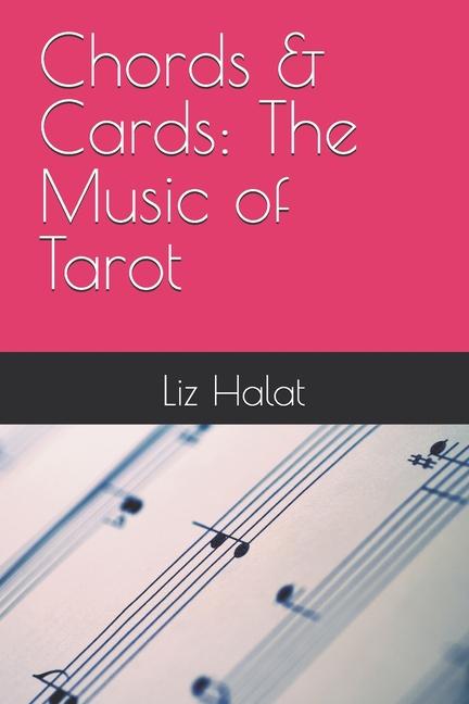 Chords & Cards: The Music of Tarot