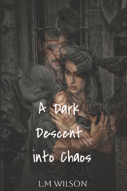 Dark Descent into Chaos