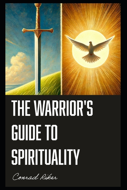 Warrior's Guide to Spirituality