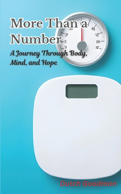More Than a Number: A Journey Through Body, Mind, and Hope