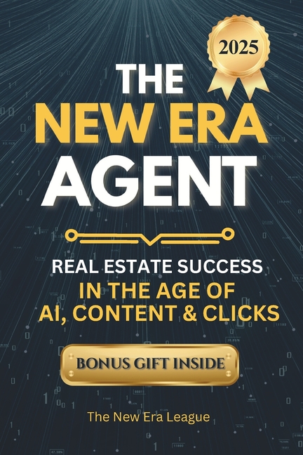 New Era Agent: Get More Leads, Build Your Brand & Scale with AI-Powered Real Estate Marketing