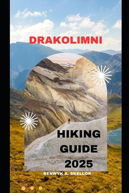 Drakolimni Hiking Guide 2025