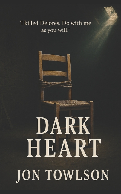 Dark Heart: A gripping psychological mystery thriller that keeps you guessing until the very end.