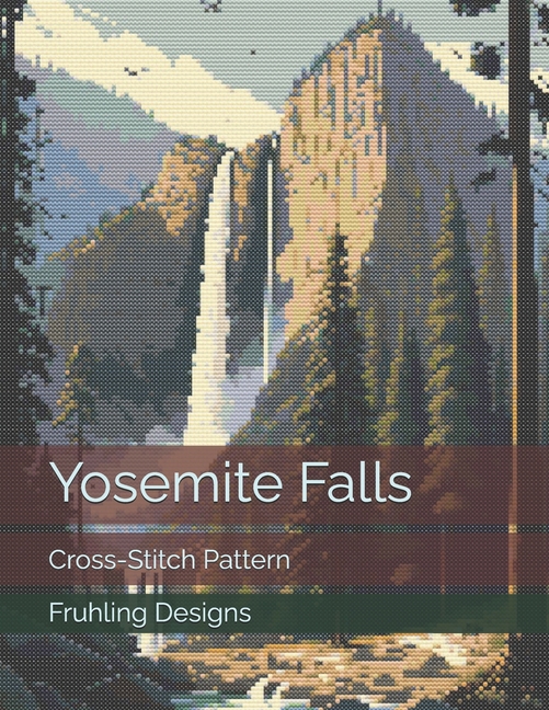 Yosemite Falls: Cross-Stitch Pattern
