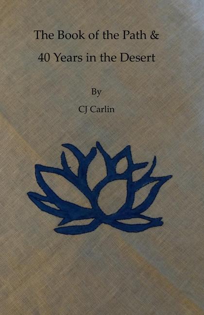 Book of the Path & 40 Years in the Desert