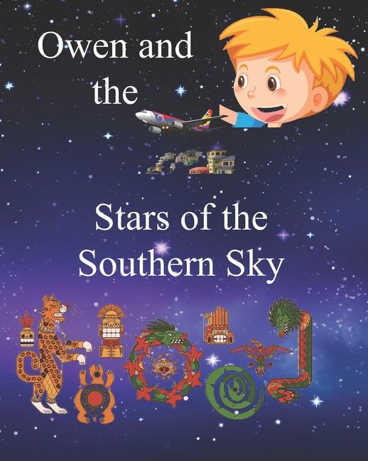 Owen and the Stars of the Southern Sky