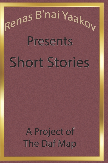 Renas B'nai Yaakov Presents Short Stories