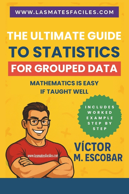 Ultimate Guide to Statistics for Grouped Data