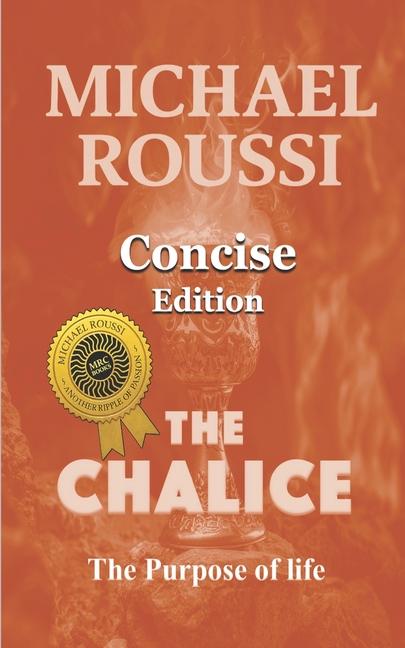 Chalice: The Purpose of Life (Concise Edition)