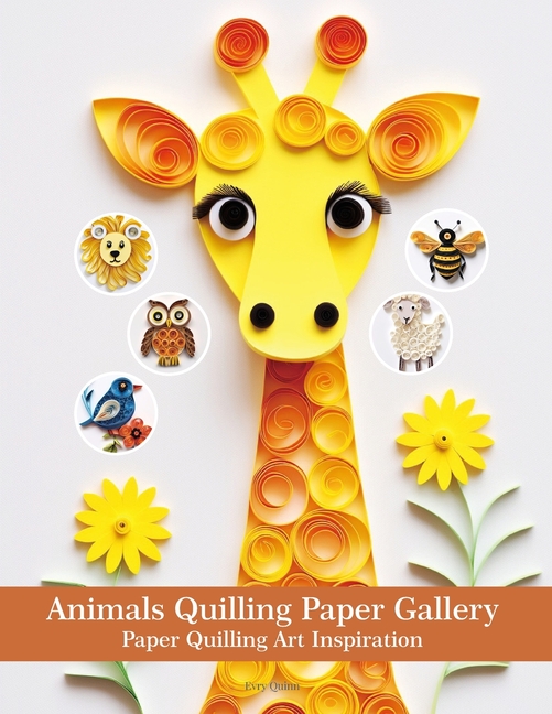 Animals Quilling Paper Gallery: Paper Quilling Art Inspiration