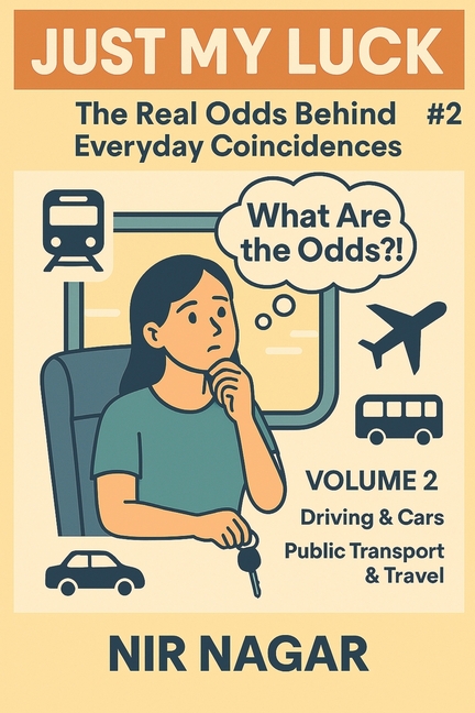 Just My Luck # 2: Driving & Cars Public Transport & Travel