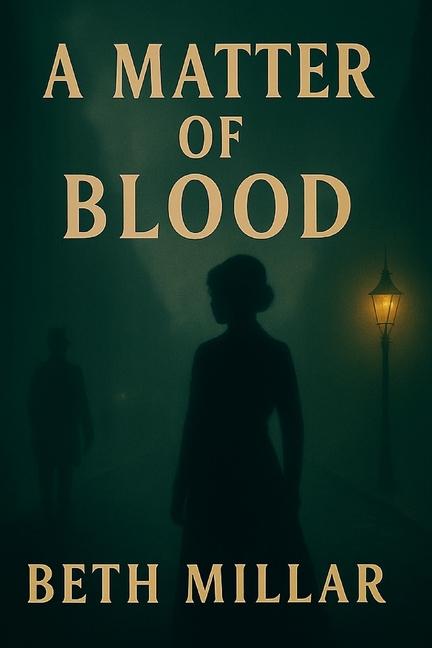 Matter of Blood: An Inspector Thaddeus Flint Investigation - Book One from the Flint and Steel Colle