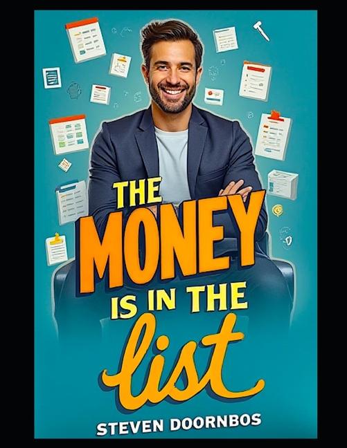 Money Is In The List: Email List Growth Strategies That Actually Work