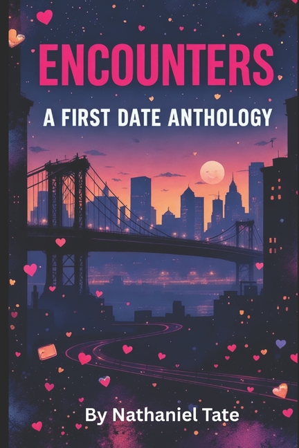 Encounters: A First Date Anthology