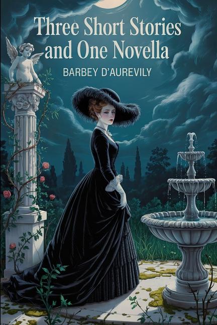 Three Short Stories and One Novella (The Onyx Seal, Léa, A Story Without a Name, A Page of History):