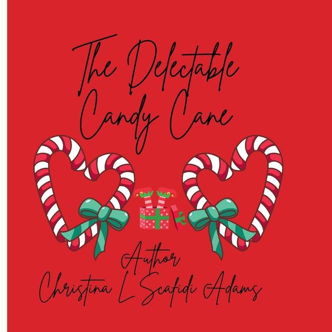 Delectable Candy Cane: Poetry
