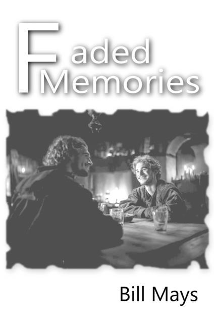 Faded Memories: A Collection of Short Stories