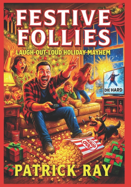 Festive Follies: Laugh-Out-Loud Holiday Mayhem
