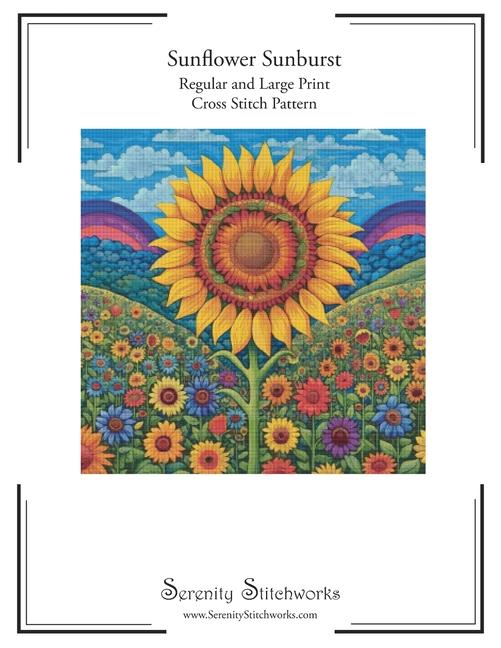 Sunflower Sunburst Cross Stitch Pattern: Regular and Large Print Cross Stitch Pattern
