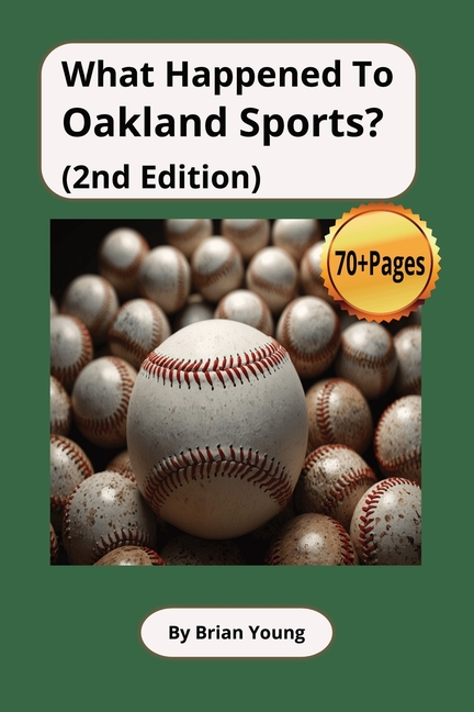 What Happened To Oakland Sports?