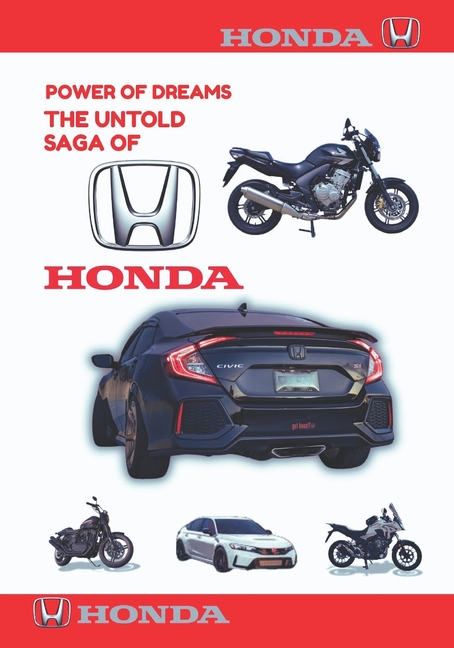 Power of Dreams: The Untold Saga of HONDA