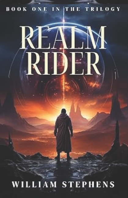 Realm Rider: Land of The Realm Riders Book One