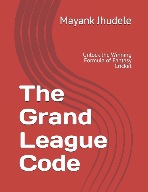 Grand League Code: Unlock the Winning Formula of Fantasy Cricket