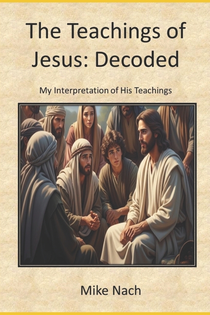 Teachings of Jesus: Decoded