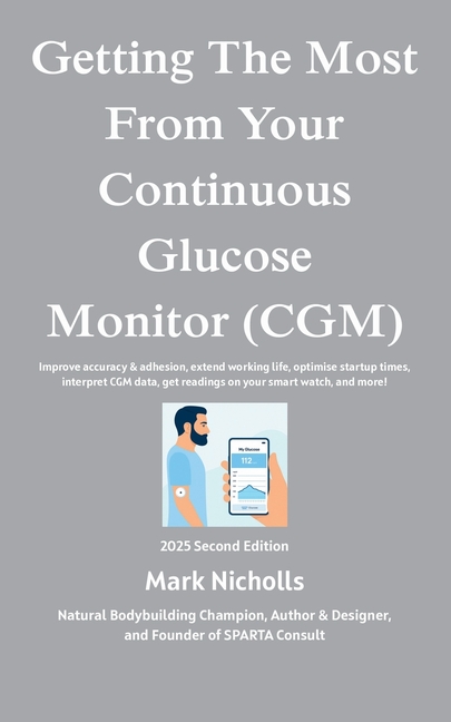 Getting The Most From Your Continuous Glucose Monitor: Get more from your CGM