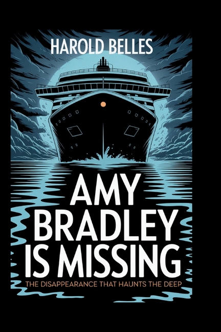 Amy Bradley Is Missing: The Disappearance That Haunts the Deep