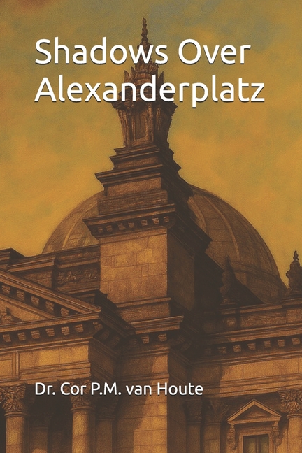 Shadows Over Alexanderplatz