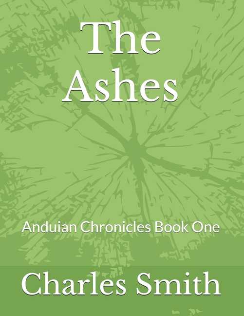 Ashes: Anduian Chronicles Book One