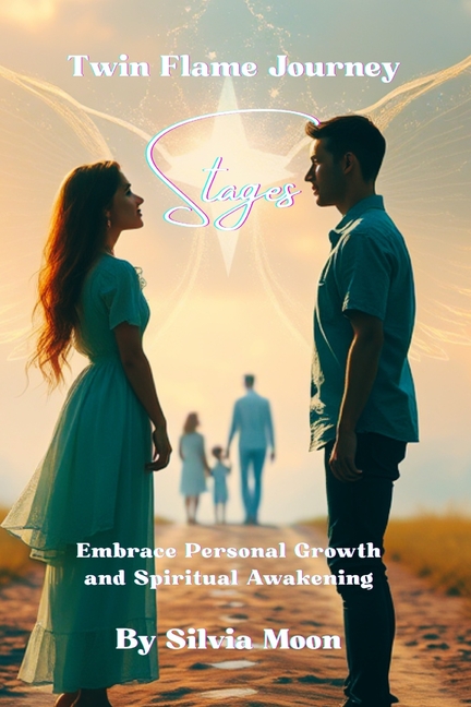 Stages of the Twin Flame Journey: Embrace Personal Growth and Spiritual Awakening