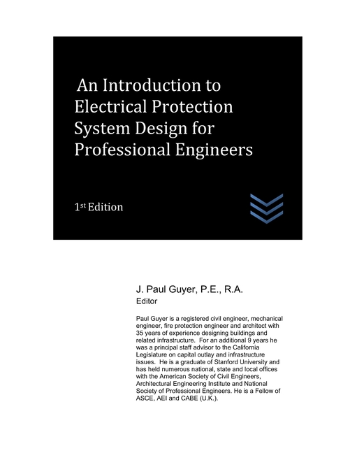 Introduction to Electrical Protection System Design for Professional Engineers