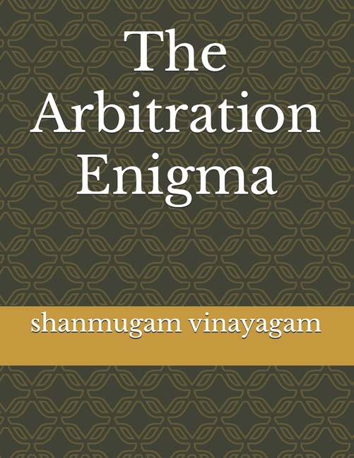 Arbitration Enigma