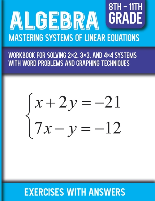Algebra Mastering Systems Of Linear Equations