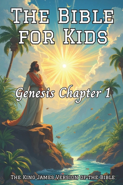 Bible for Kids: Genesis, Chapter 1