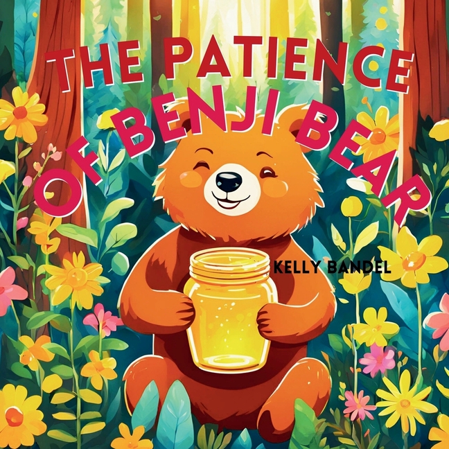 Patience of Benji Bear